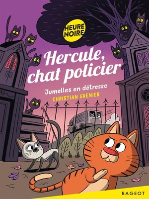 cover image of Hercule, chat policier--Jumelles en détresse